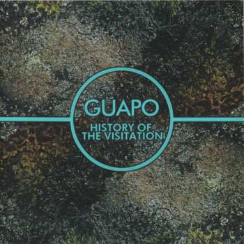 Album Guapo: History Of The Visitation