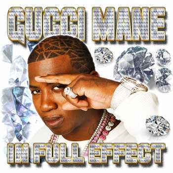 Album Gucci Mane: In Full Effect 