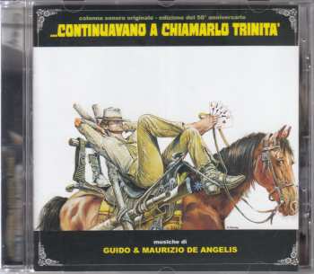 CD Guido And Maurizio De Angelis: ...Continuavano A Chiamarlo Trinità (Edizione Del 50° Anniversario) LTD 616230