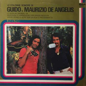 Guido And Maurizio De Angelis: Le Colonne Sonore Di Guido E Maurizio De Angelis