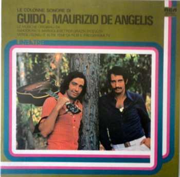 LP Guido And Maurizio De Angelis: Le Colonne Sonore Di Guido E Maurizio De Angelis 629471