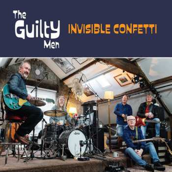 Album Guilty Men: Invisible Confetti