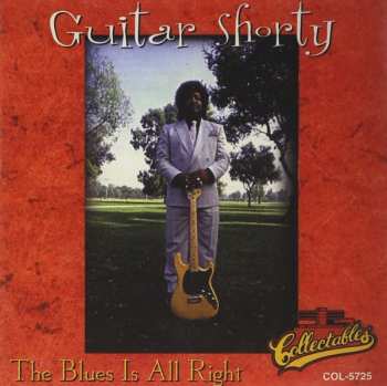 Album Guitar Shorty: The Blues Is Alright