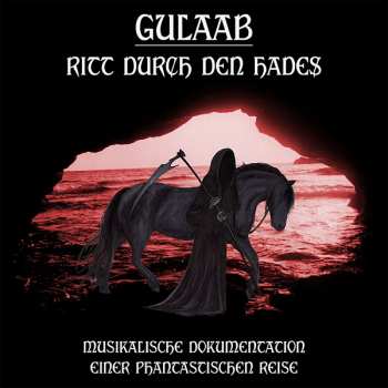 Album Gulââb: Ritt Durch Den Hades