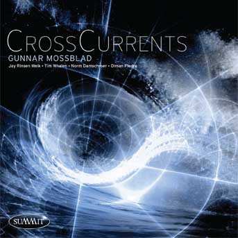 Album Gunnar Mossblad: CrossCurrents