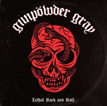 Album Gunpowder Gray: Lethal Rock and Roll 