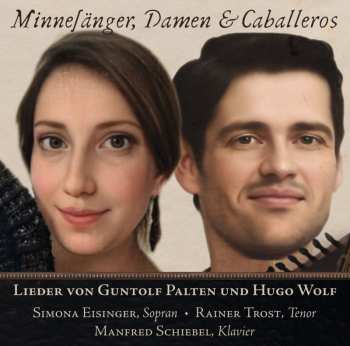 Album Guntolf Palten: Simona Eisinger & Rainer Trost - Minnesänger, Damen & Caballeros