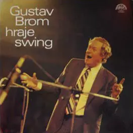 Gustav Brom: Gustav Brom Hraje Swing