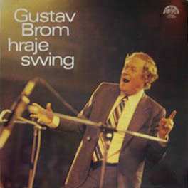 LP Gustav Brom: Gustav Brom Hraje Swing 370903