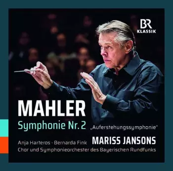 Gustav Mahler: Symphonie Nr. 2 "Auferstehungsymphonie"