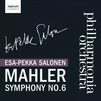 Gustav Mahler: Symphony No. 6