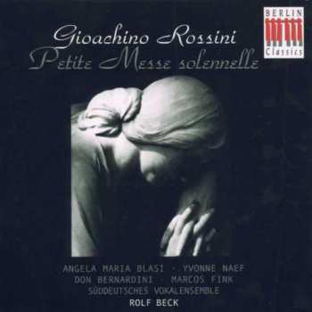 CD Gioacchino Rossini: Petite Messe Solennelle 280820