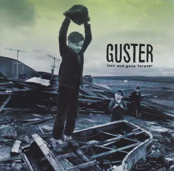 Guster: Lost And Gone Forever