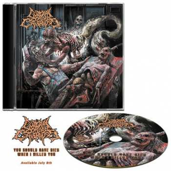 Album Guttural Corpora Cavernosa: You Should Have Died When I Killed You