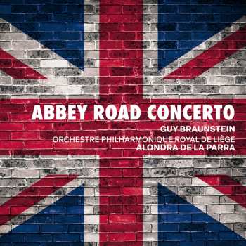 CD Guy Braunstein: Abbey Road Concerto 621843