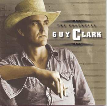 Album Guy Clark: The Essential Guy Clark