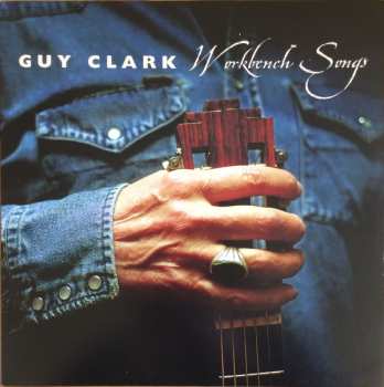 LP Guy Clark: Workbench Songs 593544