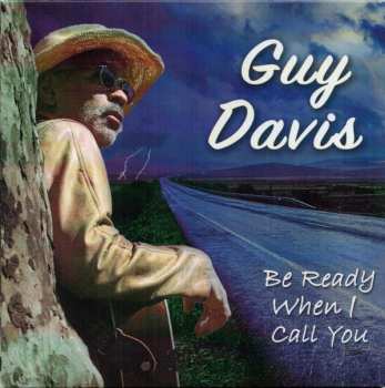 Album Guy Davis: Be Ready When I Call You