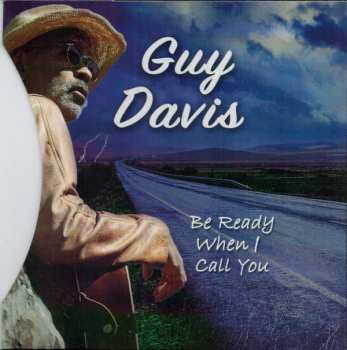 CD Guy Davis: Be Ready When I Call You 557519