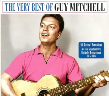 Guy Mitchell: The Very Best Of Guy Mitchell