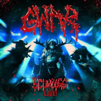 Gwar: Scumdogs XXX Live!