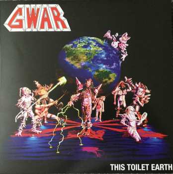 LP Gwar: This Toilet Earth LTD 568435