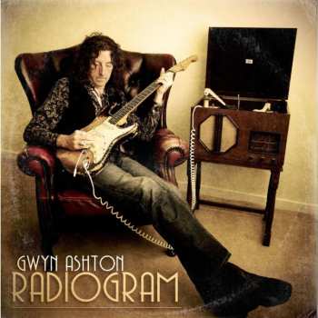 CD Gwyn Ashton: Radiogram 548719