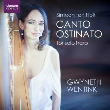 Album Gwyneth Wentink: Canto Ostinato (version For Solo Harp)