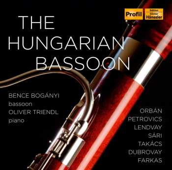 György Orbán: Musik Für Fagott & Klavier "the Hungarian Bassoon"