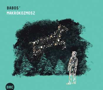 Album Gyula Babos: Makrokozmosz