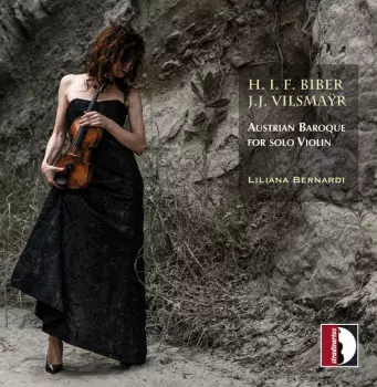 Heinrich Ignaz Franz Biber: Austrian Baroque For Solo Violin