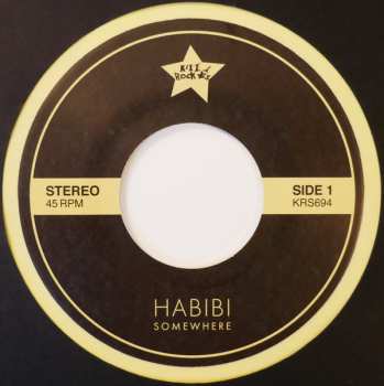 SP Habibi: Somewhere They Can't Find Us b​/​w Call Our Own CLR | LTD 555373