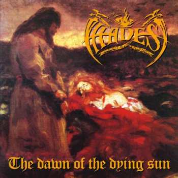 Album Hades Almighty: The Dawn Of The Dying Sun