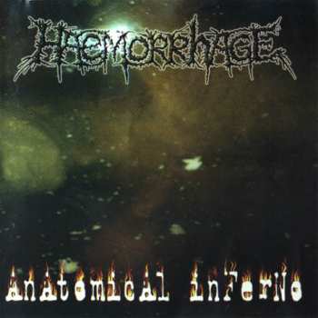 Album Haemorrhage: Anatomical Inferno