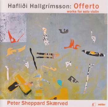 CD Peter Sheppard: “Offerto”: Works For Solo Violin 428525