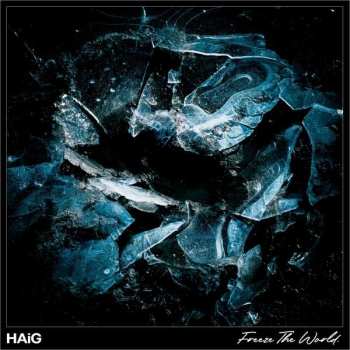 Album Haig: Freeze The World