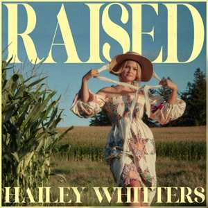 Album Hailey Whitters: Raised