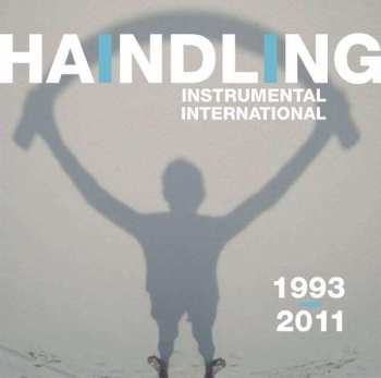 Haindling: Instrumental International 1993-2011