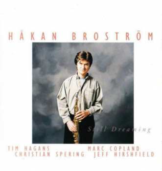 Album Håkan Broström: Still Dreaming