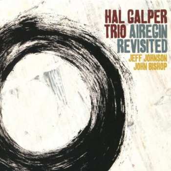 Album Hal Galper Trio: Airegin Revisited