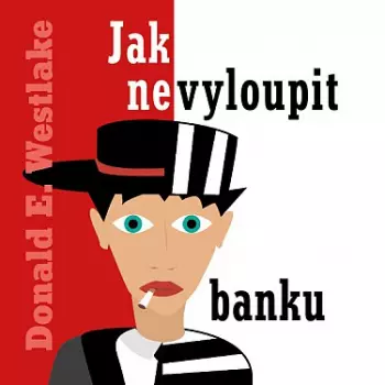 Westlake: Jak Nevyloupit Banku