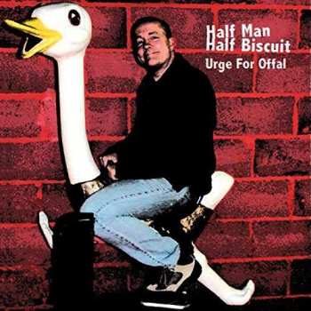 Album Half Man Half Biscuit: Urge For Offal