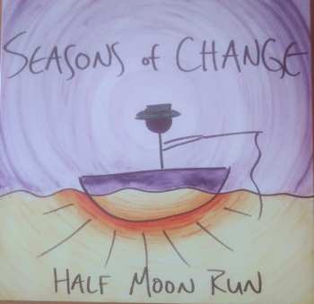 Album Half Moon Run: Seasons Of Change