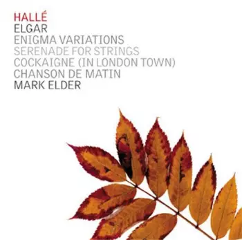 Enigma Variations • Serenade For Strings • Cockaigne (In London Town) • Chanson De Matin