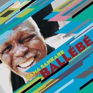 LP Hama Sankare: Ballébé 633723