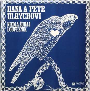 LP Hana A Petr Ulrychovi: Nikola Šuhaj Loupežník 232220