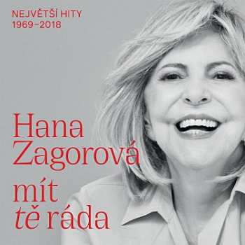 Album Hana Zagorová: Mít Tě Ráda / Největší Hity 1969-2018