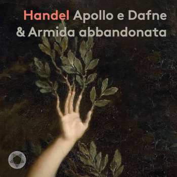 Album Georg Friedrich Händel: Apollo E Dafne & Arminda Abbandonata