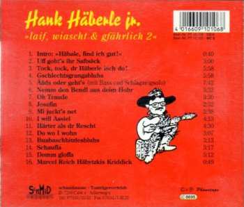 CD Hank Häberle Jr.: Laif, Wiascht & Gfährlich 2 606629