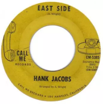 Hank Jacobs: East Side / Elijah Rockin' With Soul